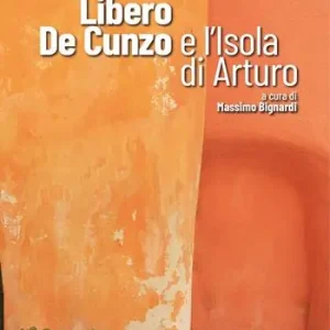 Libero De Cunzo e l‘isola di Arturo A Buon Prezzo