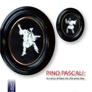 Occasione Imperdibile Pino Pascali. Io cerco di fare ciò che amo fare. Ediz. illustrata