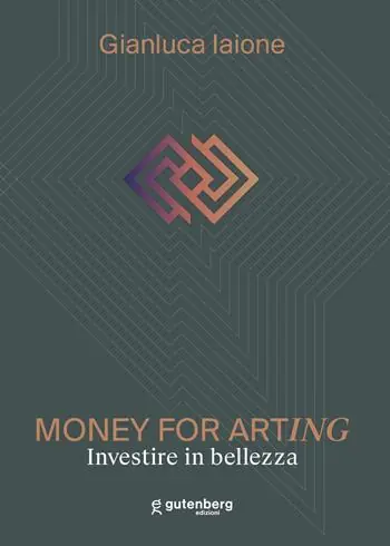 Money for arting. Investire in bellezza. Ediz. critica Economico
