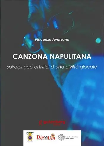 Saldi Canzona napulitana. Spiragli geo-artistici d‘una civiltà glocale. Nuova ediz.