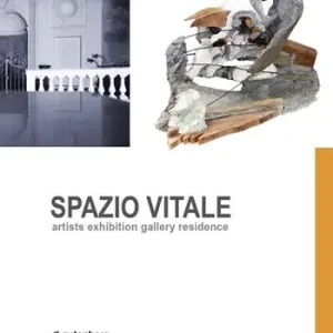 Promo Stagionale Spazio vitale. Artists exhibition gallery residence. Aversa 2018-2023. Ediz. illustrata