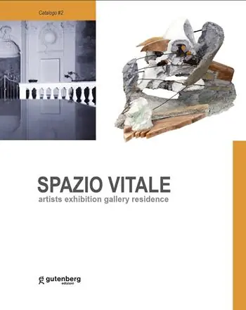 Promo Stagionale Spazio vitale. Artists exhibition gallery residence. Aversa 2018-2023. Ediz. illustrata