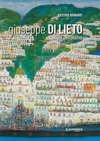Di Tendenza Giuseppe Di Lieto. Luoghi dell‘anima