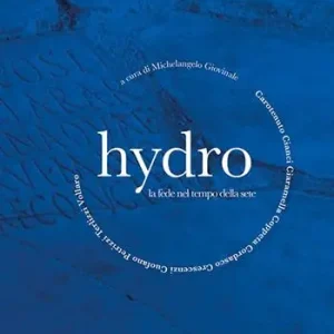 Super Prezzo Hydro. La fede nel tempo della sete