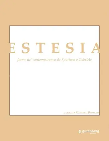Economico Estesia. Forme del contemporaneo da Spartaco a Gabriele