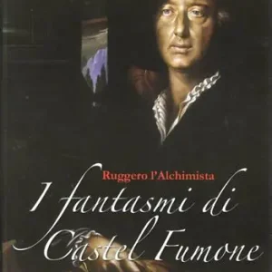 I fantasmi di Castel Fumone Offerta
