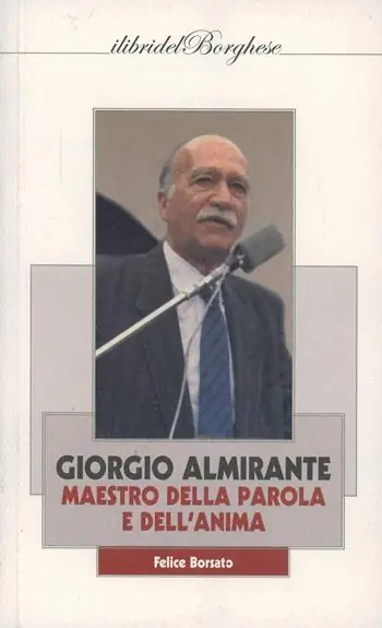 Promozione Esclusiva Giorgio Almirante. Maestro della parola e dell‘anima