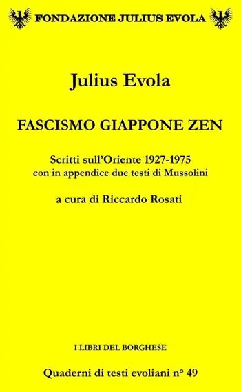 Offerta Lampo Fascismo Giappone Zen. Scritti sull‘Oriente 1927-1975