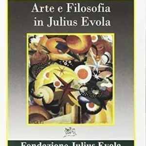 Prezzo Di Fabbrica Evola. Arte e filosofia