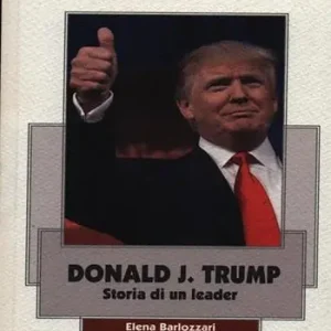 Donald J. Trump. Storia di un leader Pagamento Sicuro