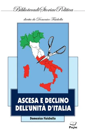 Economico Ascesa e declino dell‘Unità d‘Italia