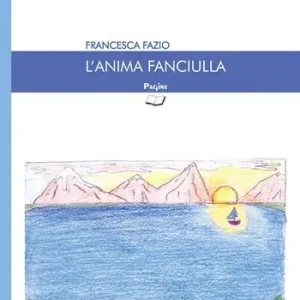 Subito Disponibile L‘anima fanciulla