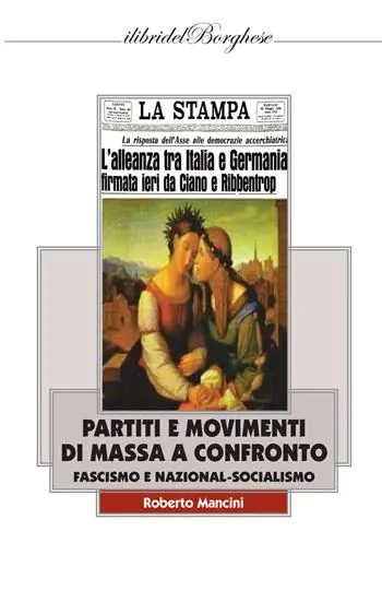 Economico Partiti e movimenti di massa a confronto. Fascismo e nazionalsocialismo