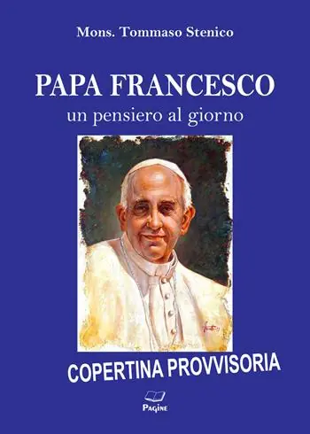 Economico Papa Francesco. Un pensiero al giorno