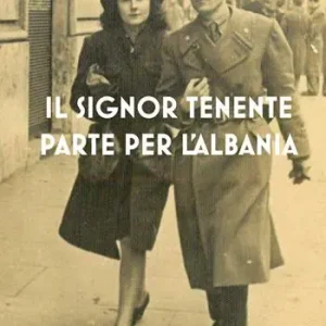 Subito Disponibile Il signor Tenente parte per l‘Albania