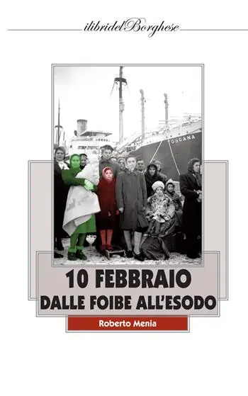 10 febbraio. Dalle foibe all‘esodo Compra Oggi Stesso
