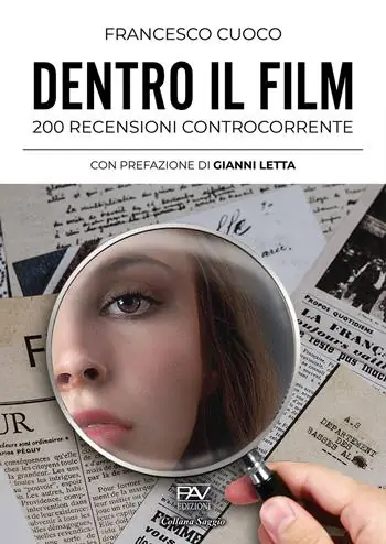 Dentro il film. 200 recensioni controcorrente Occasione Imperdibile