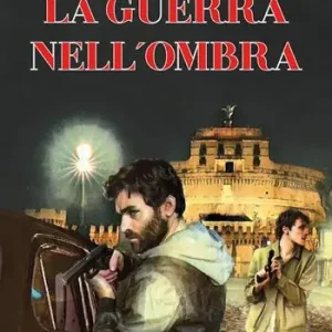 Vendita Finale La guerra nell‘ombra