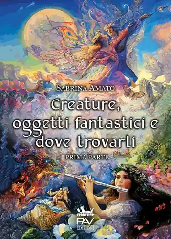 Affare Creature, oggetti fantastici e dove trovarli. Vol. 1