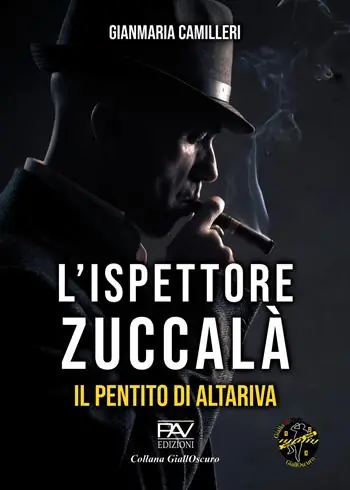 Il pentito di Altariva. L‘ispettore Zuccalà Occasione