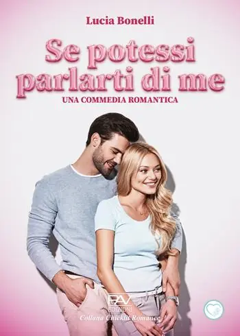 Professionale Se potessi parlarti di me. Una commedia romantica