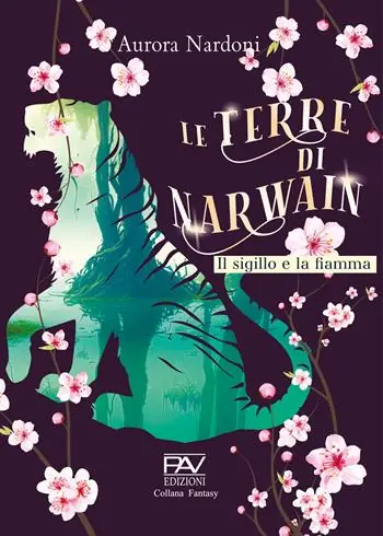 Scelto Dai Clienti Il sigillo e la fiamma. Le terre di Narwain. Vol. 2