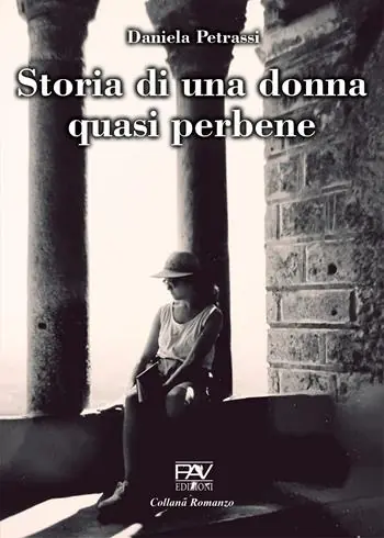 Prezzo Scontato Storia di una donna quasi perbene