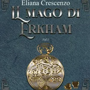 Il mago di Erkham. Vol. 1 Vendita Finale