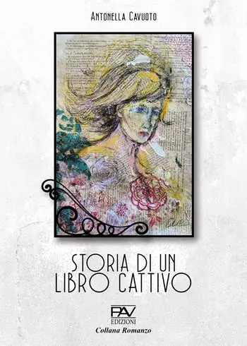 Promozione Esclusiva Storia di un libro cattivo