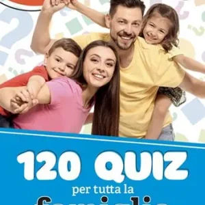 Compra Online 120 quiz per tutta la famiglia. Ediz. a spirale