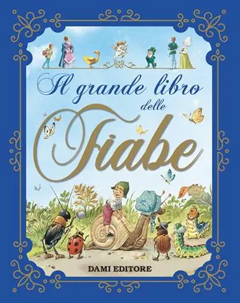 Il grande libro delle fiabe. Ediz. a colori Professionale