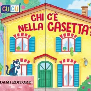 Chi c‘è nella casetta? Ediz. a colori Esclusivo