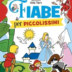 Fiabe per piccolissimi. Ediz. a colori Direttamente Dal Produttore