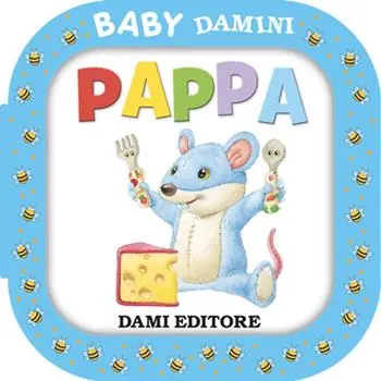 Pappa. Ediz. a colori Ultime Pezzi