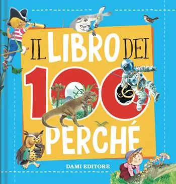Il libro dei 100 perché Offerta