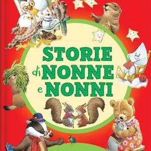 Ultime Pezzi Storie di nonne e nonni. Ediz. a colori