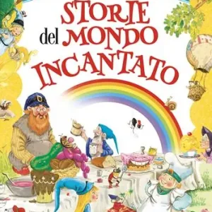Esclusivo Storie del mondo incantato. Ediz. a colori