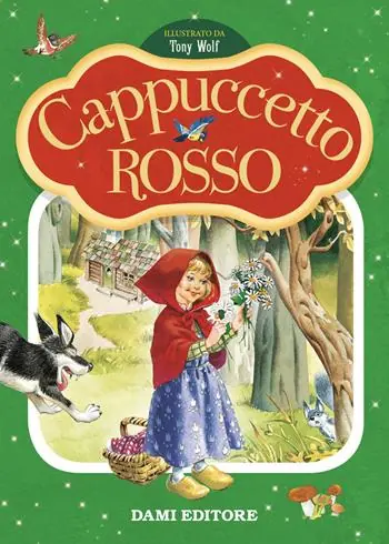 Cappuccetto rosso. Prime storie da leggere. Ediz. a colori Novità