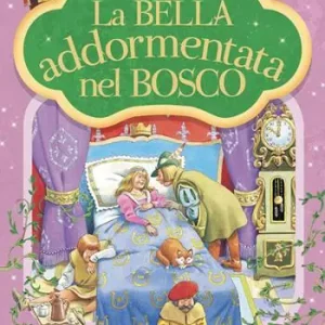 Promozione Esclusiva La bella addormentata nel bosco. Prime storie da leggere. Ediz. a colori