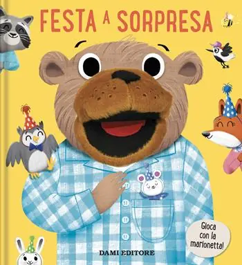 Super Prezzo Festa a sorpresa. Libri Puppet. Ediz. a colori