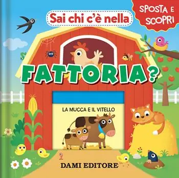 Vendita Finale Sai chi c‘è nella fattoria? Ediz. a colori