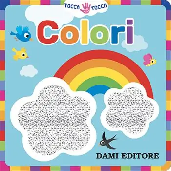 Più Venduto Colori. Tocca tocca. Ediz. a colori