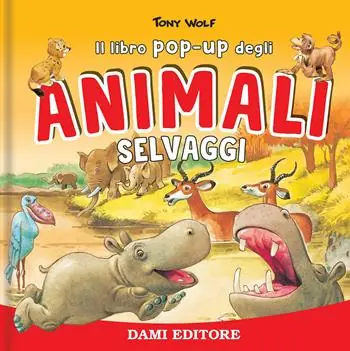 Esclusivo Animali selvaggi. Libro pop-up. Ediz. a colori