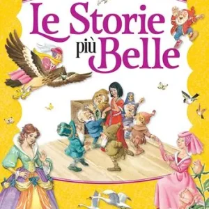 Le storie più belle. Ediz. a colori Compra Adesso