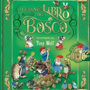 Il grande libro del bosco. Ediz. a colori Offerta Lampo