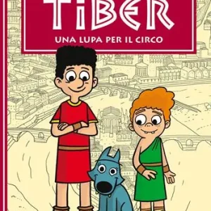 Una lupa per il circo. Tiber Reso Gratuito