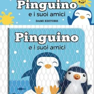 Pinguino e i suoi amici. Ediz. a colori. Con pupazzo Professionale