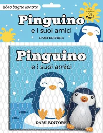 Pinguino e i suoi amici. Ediz. a colori. Con pupazzo Professionale