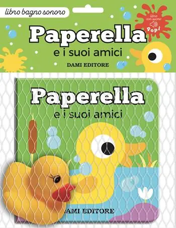 Paperella e i suoi amici. Ediz. a colori. Con pupazzo Offerta Lampo