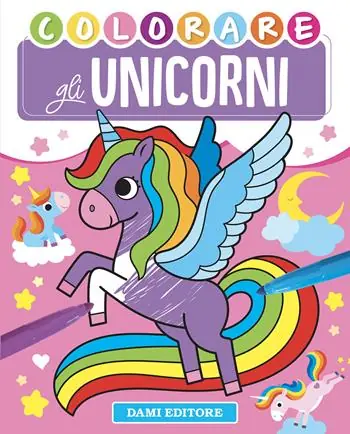 Colorare gli unicorni. Ediz. a colori Occasione